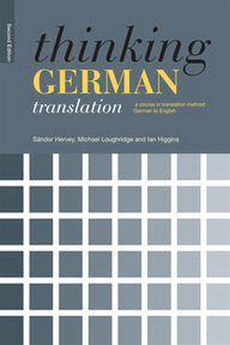 Thinking German Translation (Thinking Translation) Ebook Doc