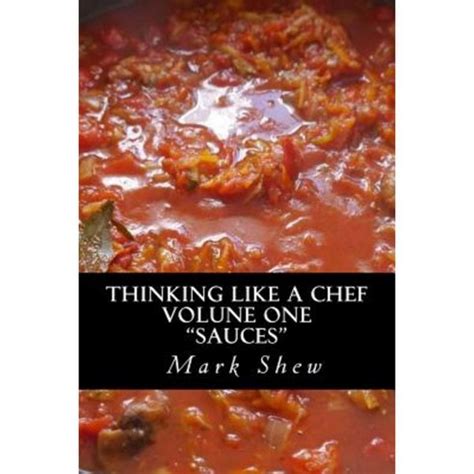 Thinking Like A Chef volume one sauces PDF