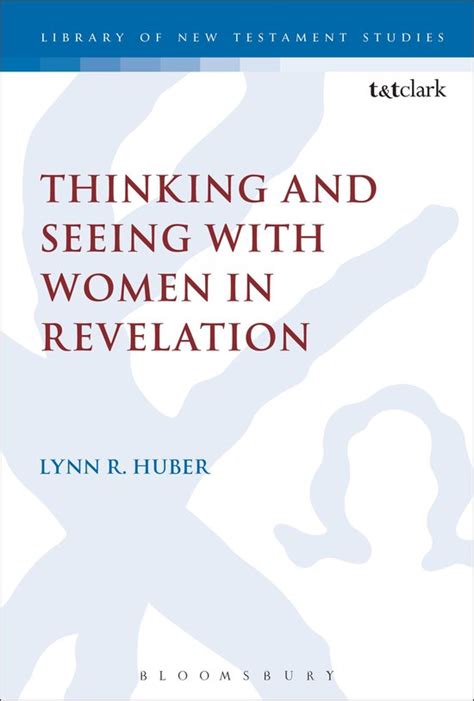 Thinking and Seeing with Women in Revelation 1st Edition PDF