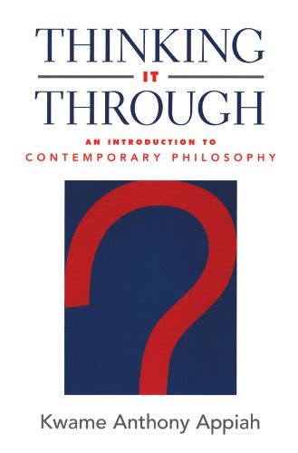 Thinking it Through An Introduction to Contemporary Philosophy Kindle Editon