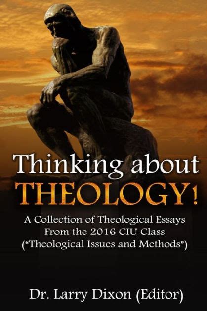 Thinking on Scripture A Collection of Theological Essays Reader