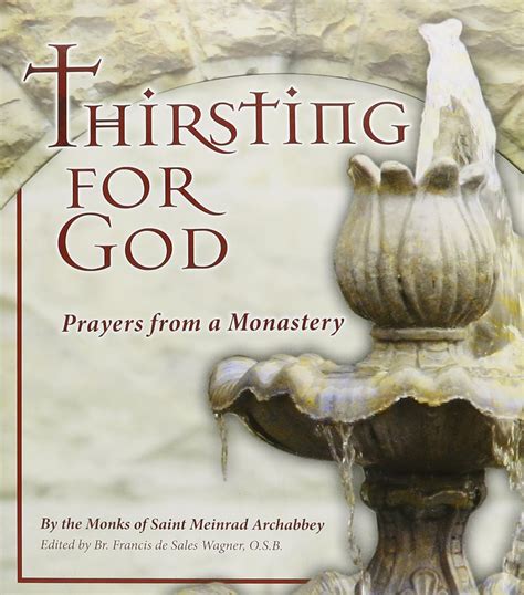 Thirsting for God Prayers from a Monastery Doc