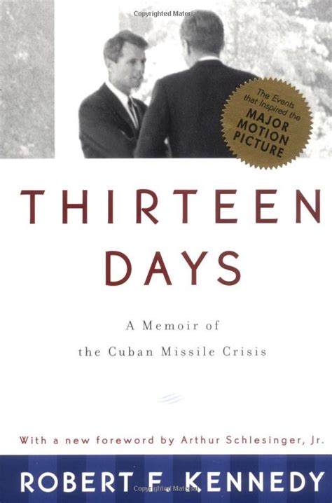 Thirteen days A Memoir of the Cuban Missile Crisis PDF