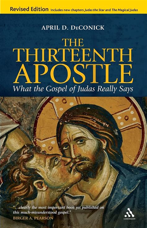 Thirteenth Apostle: What the Gospel of Judas Really Says : Revised Ed. Epub