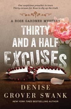 Thirty and a Half Excuses A Rose Gardner Mystery Reader