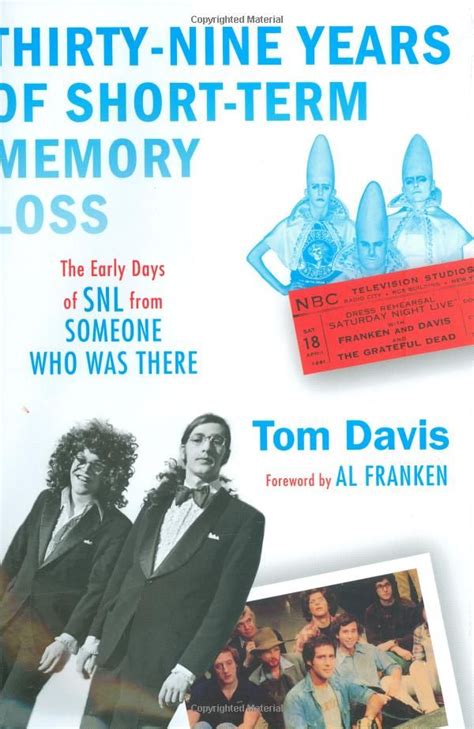 Thirty-Nine Years of Short-Term Memory Loss The Early Days of SNL from Someone Who Was There Reader
