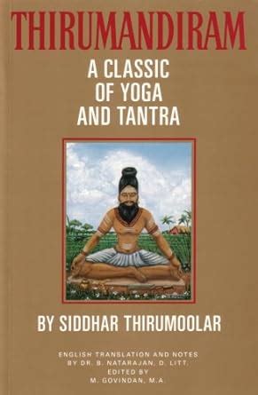 Thirumandiram A Classic of Yoga and Tantra 2nd Edition Reader