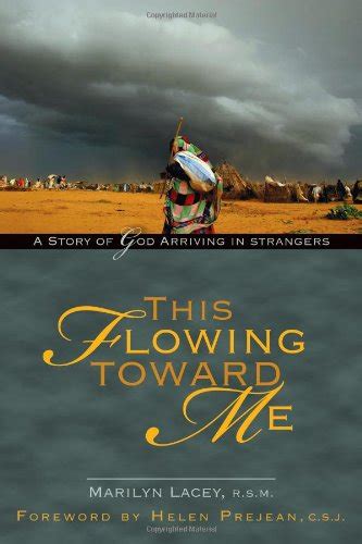 This Flowing Toward Me: A Story of God Arriving in Strangers Epub