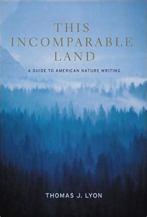 This Incomparable Land: A Guide To American Nature Ebook Reader