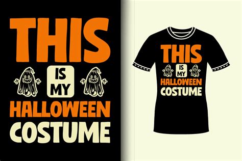 This Is My Halloween Costume Shirt: A Comprehensive Guide to Spooky Style