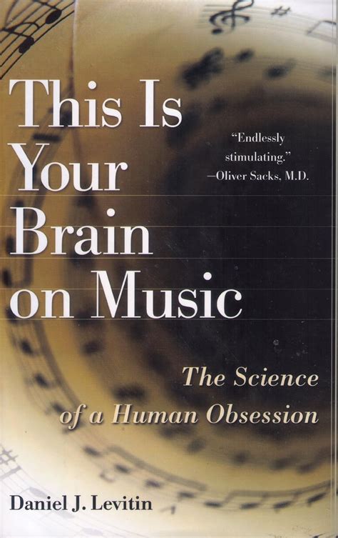 This Is Your Brain on Music The Science of a Human Obsession Doc