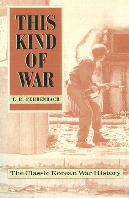 This Kind of War The Classic Korean War History Fiftieth Anniversary Edition Kindle Editon