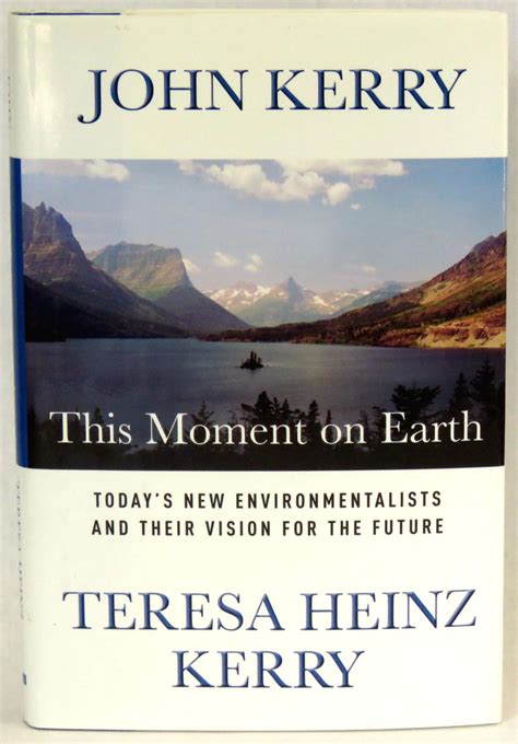 This Moment on Earth Today s New Environmentalists and Their Vision for the Future PDF