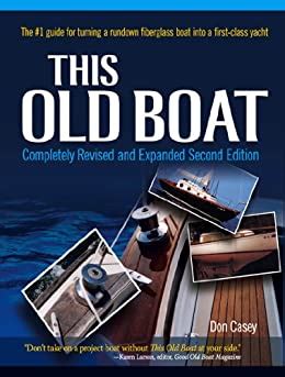 This Old Boat Completely Revised and Expanded & 2nd Edition Reader