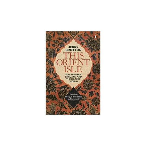 This Orient Isle Elizabethan England and the Islamic World PDF