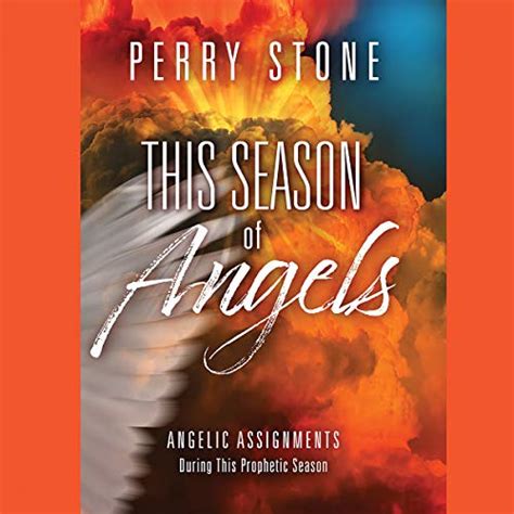 This Season of Angels Angelic Assignments During This Prophetic Season Reader