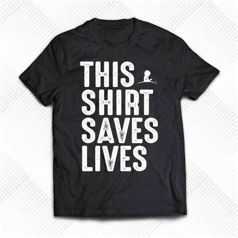 This Shirt Saves Lives: How a Simple Garment Can Make a World of Difference