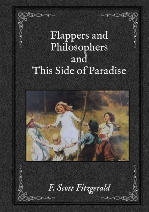 This Side of paradise Flappers and Philosophers Kindle Editon