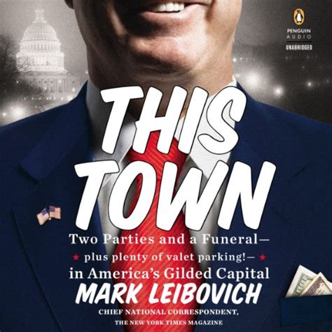 This Town Two Parties and a Funeral-Plus Plenty of Valet Parking-in America s Gilded Capital Epub