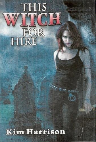 This Witch for Hire Dead Witch Walking The Good the Bad and the Undead Kindle Editon