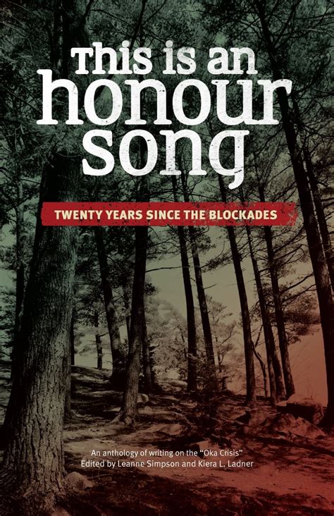 This is an Honour Song Twenty Years Since the Blockades Kindle Editon