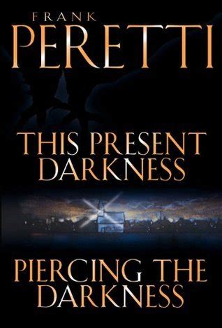 This.Present.Darkness.and.Piercing.the.Darkness Ebook Doc
