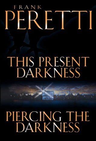 This.Present.Darkness.and.Piercing.the.Darkness Ebook Doc