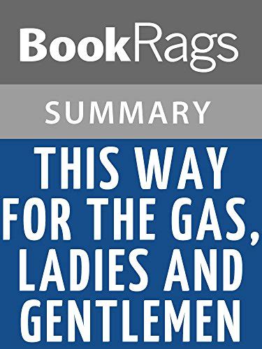 This.Way.for.the.Gas.Ladies.and.Gentlemen Ebook Reader