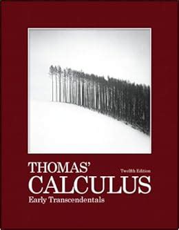 Thomas Calculus Early Transcendentals 12th Edition Solution Manual Pdf Kindle Editon