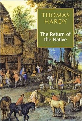 Thomas Hardy's The Return of the Native: 10 Captivating Insights