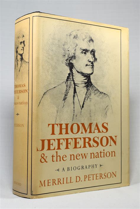 Thomas Jefferson and the New Nation A Biography Reader