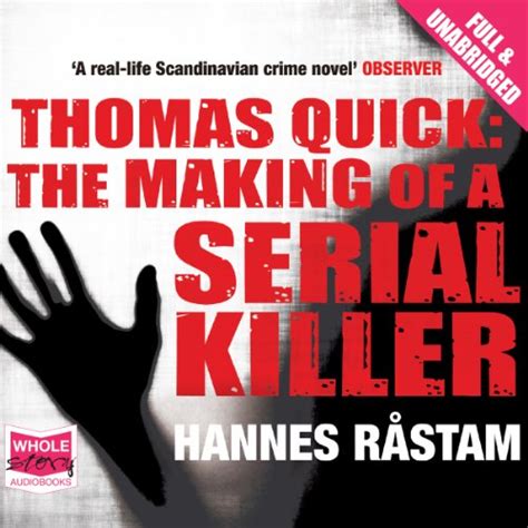 Thomas Quick The Making of a Serial Killer Kindle Editon
