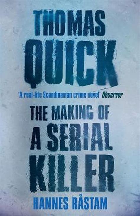 Thomas Quick The Making of a Serial Killer Kindle Editon