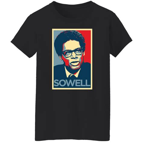 Thomas Sowell Shirt: The Ultimate Symbol of Intellectual Courage