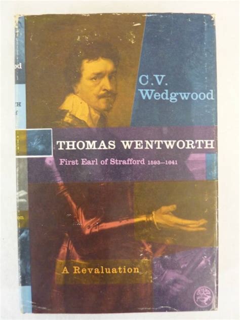 Thomas Wentworth First Earl of Strafford 1593-1641 A Revaluation PDF