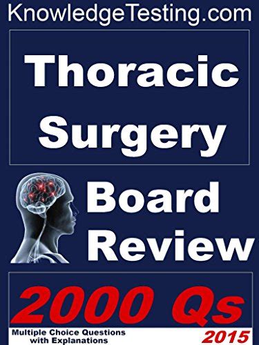 Thoracic Surgery Board Review Board Review in Thoracic Surgery Book 1 PDF