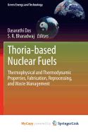 Thoria-Based Nuclear Fuels Thermophysical and Thermodynamic Properties Epub