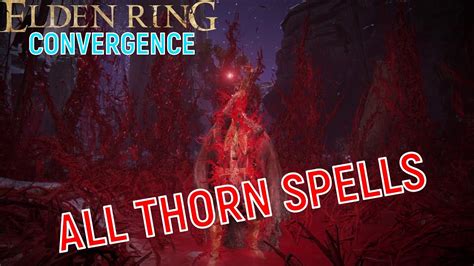 Thorn Spells 2.0 in Elden Ring: A Comprehensive Guide