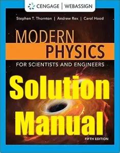 Thornton Rex Modern Physics Solution Manual PDF