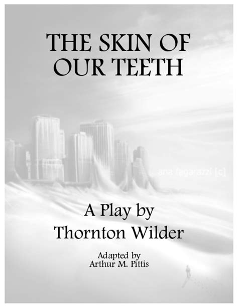 Thornton Wilder's "The Skin of Our Teeth": A Profound Exploration of Human Resilience