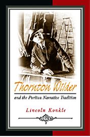 Thornton Wilder and the Puritan Narrative Tradition PDF