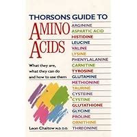 Thorsons Guide to Amino Acids Reader