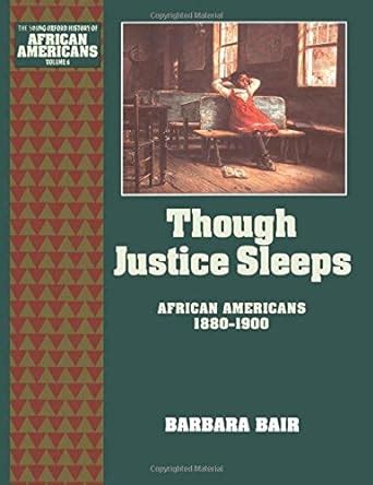 Though Justice Sleeps African Americans Doc