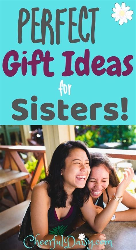 Thoughtful and Meaningful Gifts for Sisters