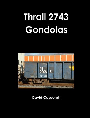 Thrall 2743 Gondolas Kindle Editon