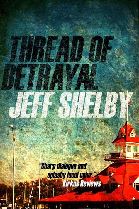 Thread of Betrayal The Joe Tyler Series Book 3 Kindle Editon