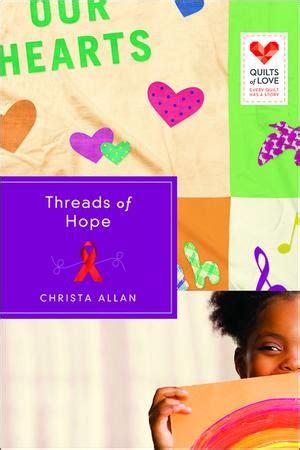 Threads of Hope Quilts of Love Series Reader