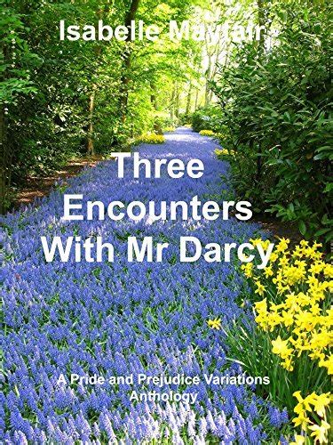 Three Brides for Mr Darcy An Anthology of Pride and Prejudice Variations Doc