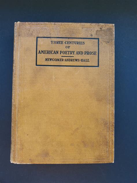 Three Centuries of American Poetry and Prose PDF