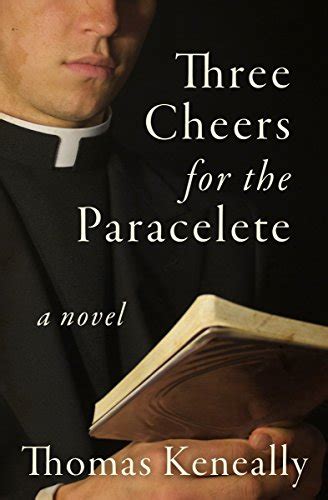 Three Cheers for the Paraclete A Novel Epub